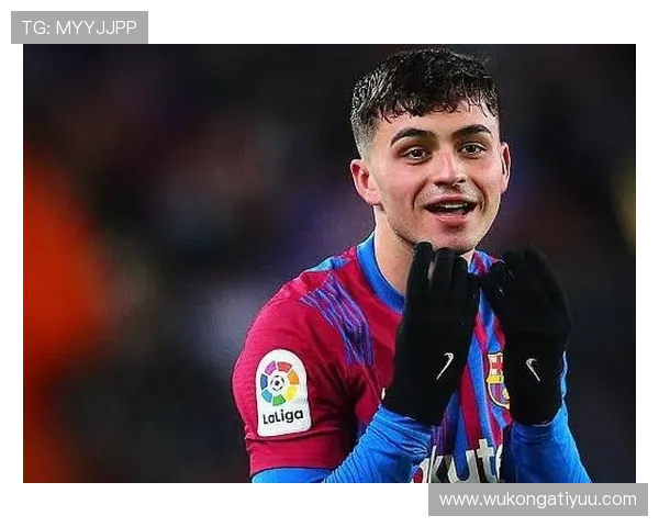 佩德里终结能力与中场角色适配分析